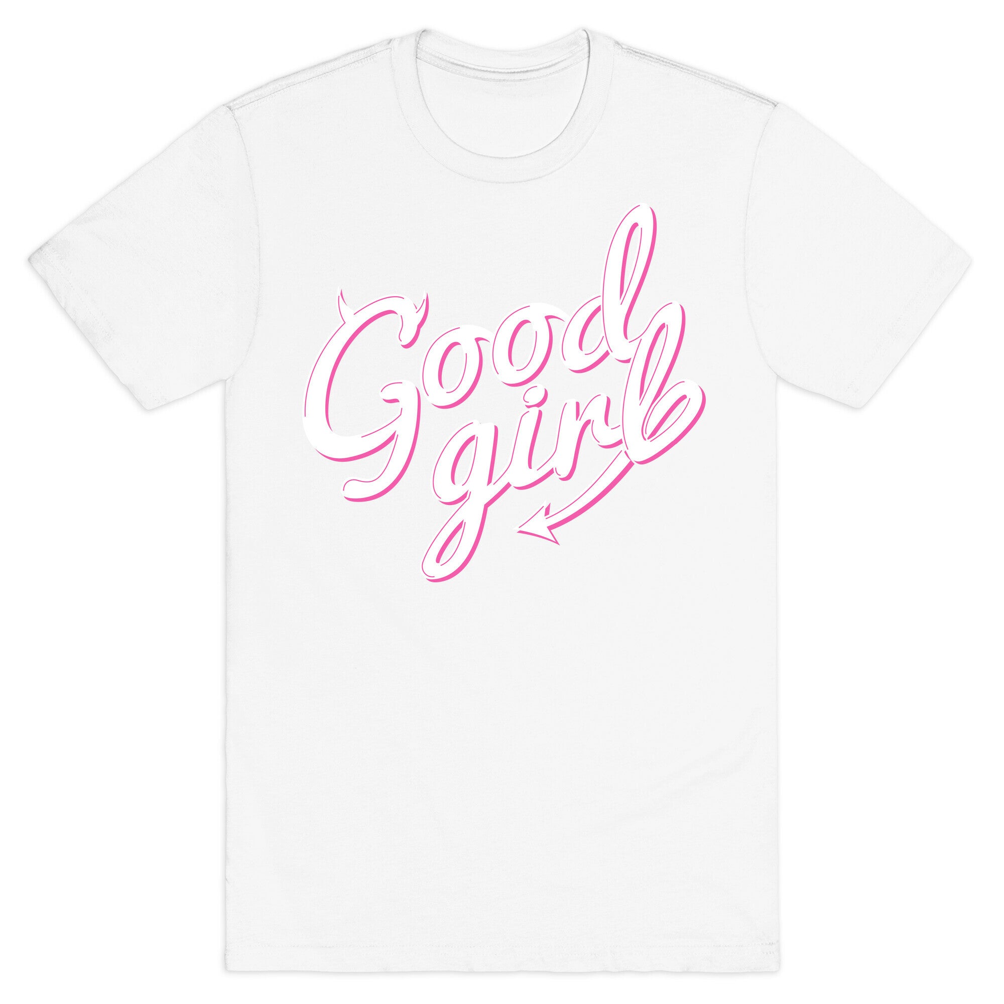 Good Girl T-Shirt